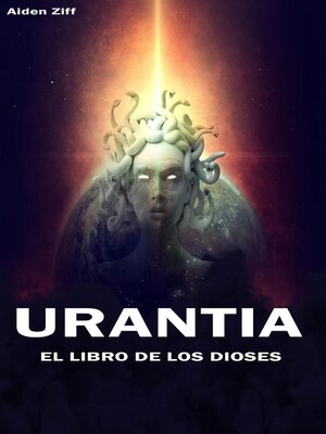 cover image of Urantia   El libro de los dioses